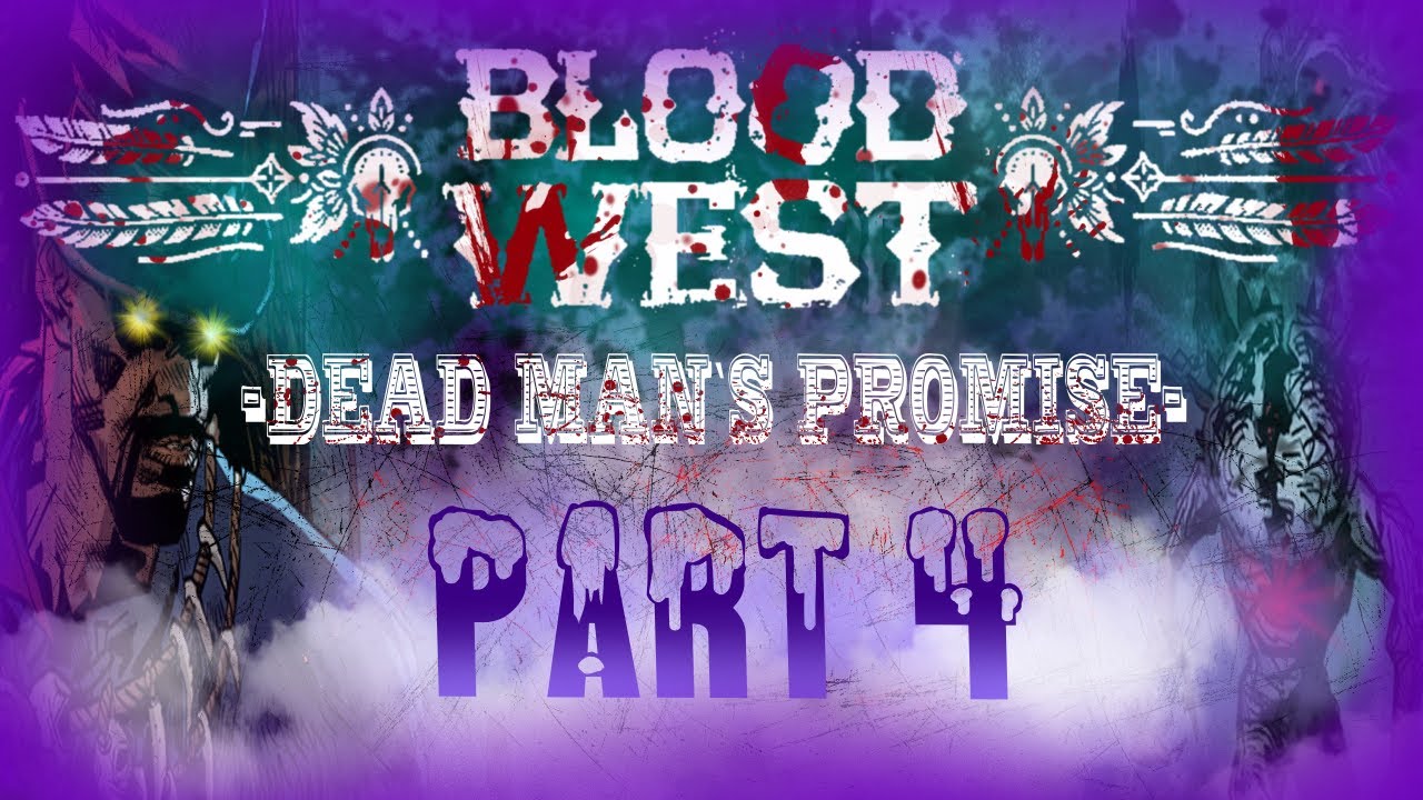 HAUTSUCHE // BLOOD WEST: Dead Man`s Promise DLC - Part 4