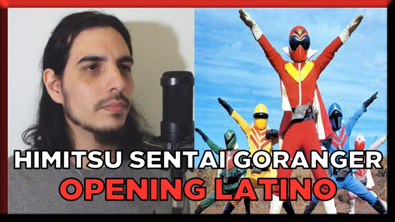 Himitsu Sentai Goranger | Opening | Cover Español Latino