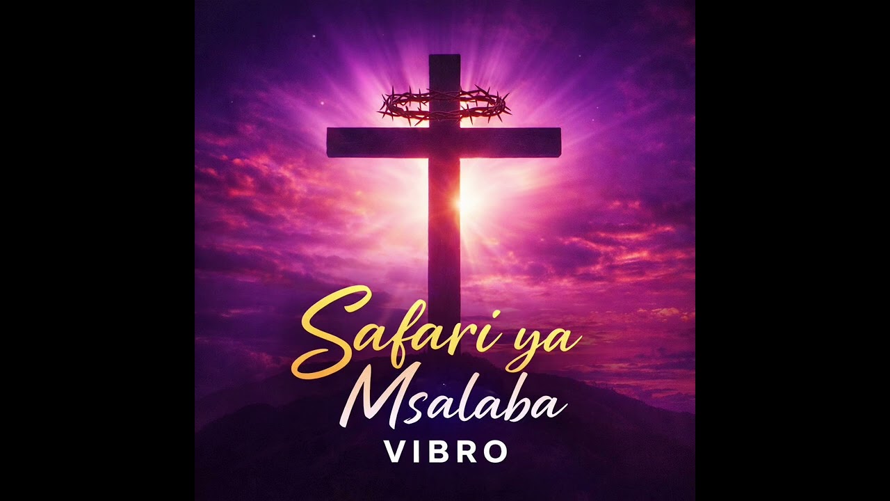 Vibro - Safari ya Msalaba