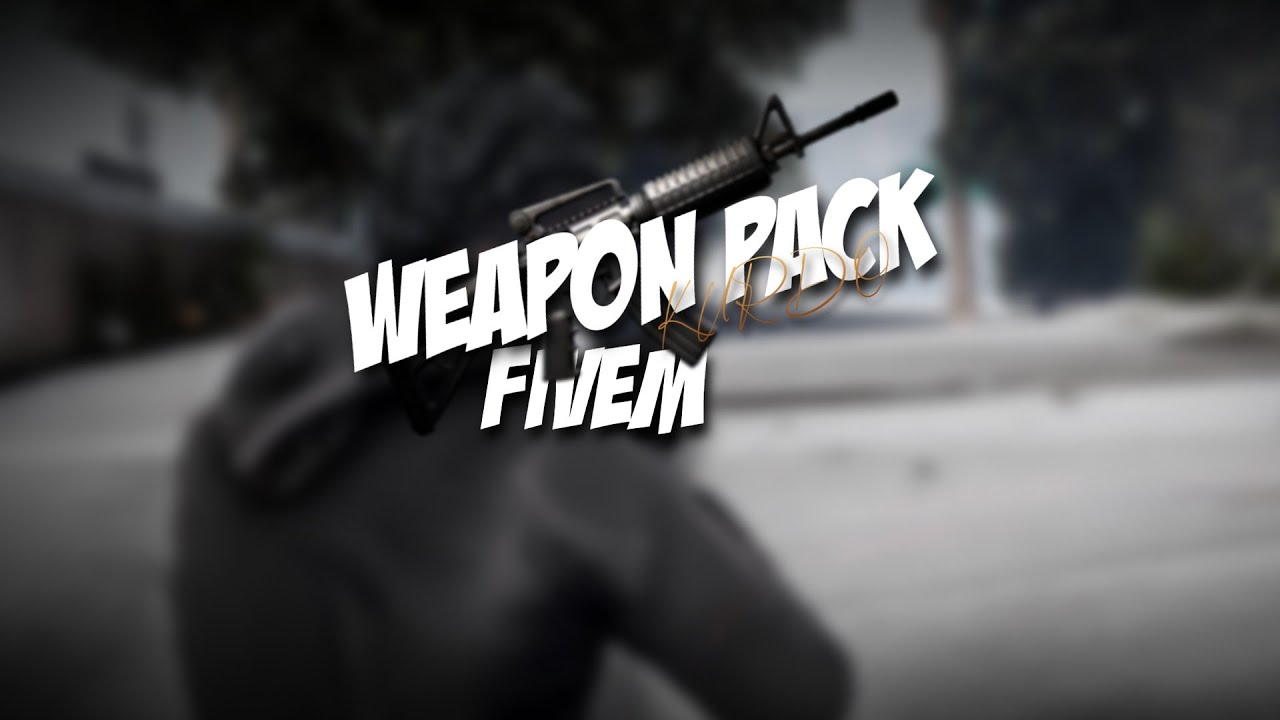 WEAPON PACK FIVEM | FREE