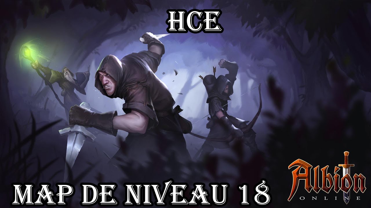 [FR] Albion Online - HCE map lvl 18 complété !