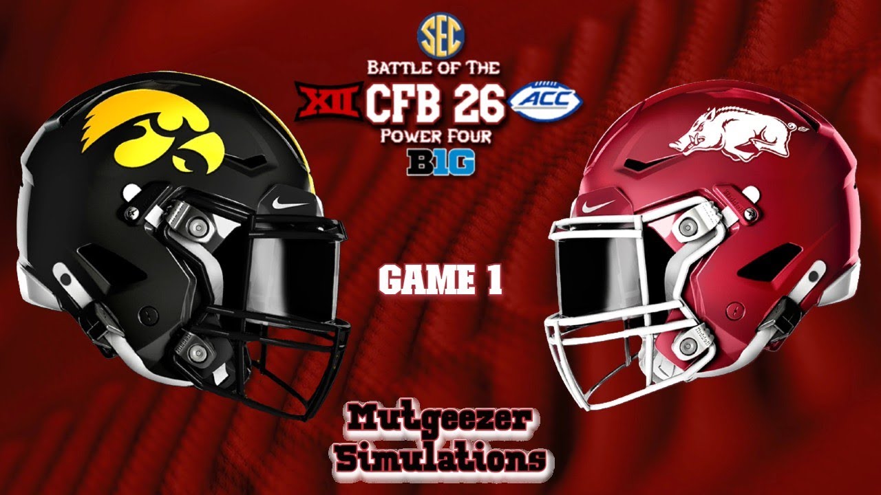 Iowa @ Arkansas Battle of the power 4 game one / Tournament one Mutgeezer Simulation