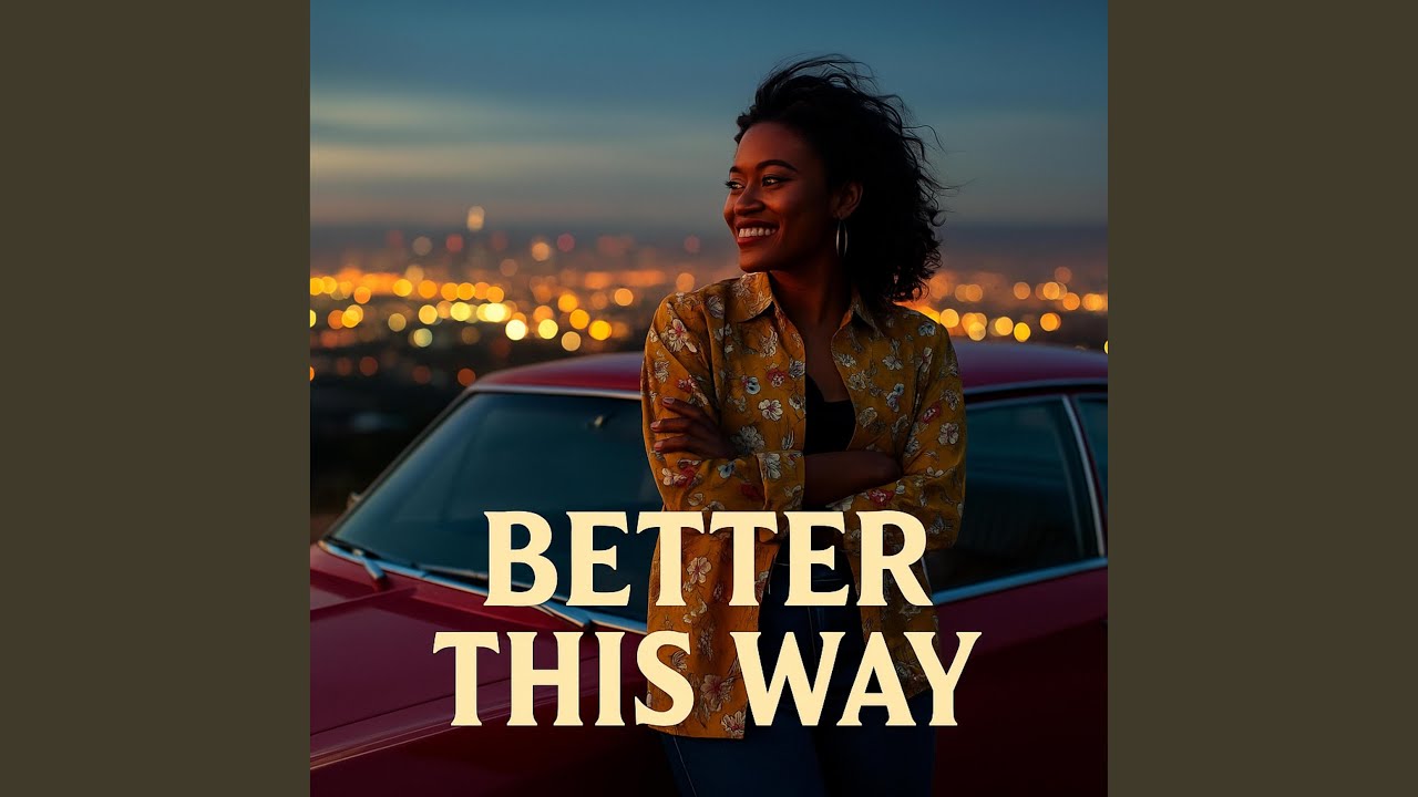 Better This Way