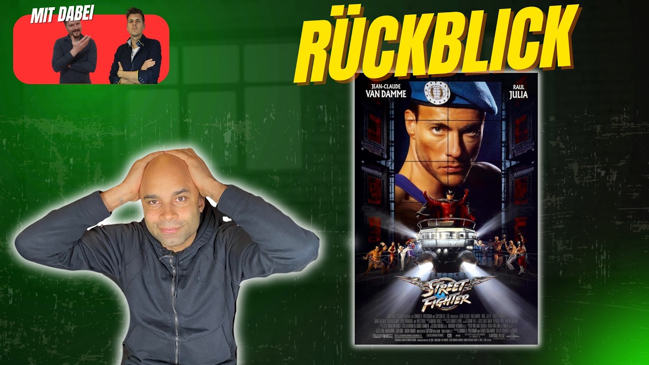 Street Fighter (1994) Rückblick mit David Hain und Robert Becker