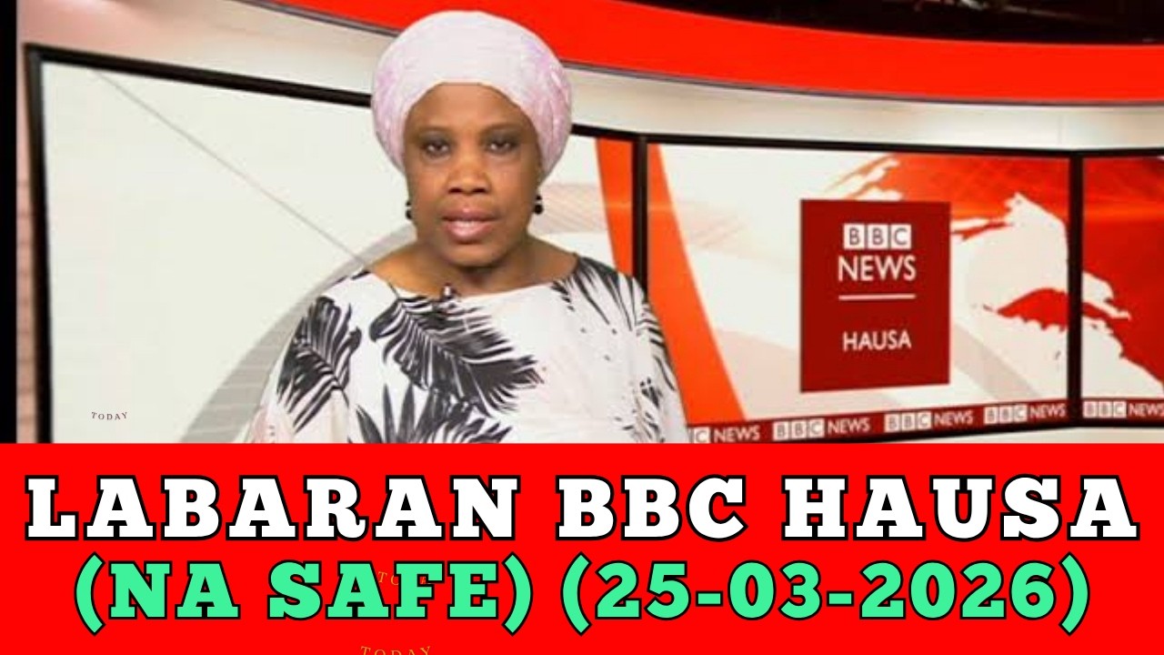 Новости BBC на языке хауса сегодня, 2026 год