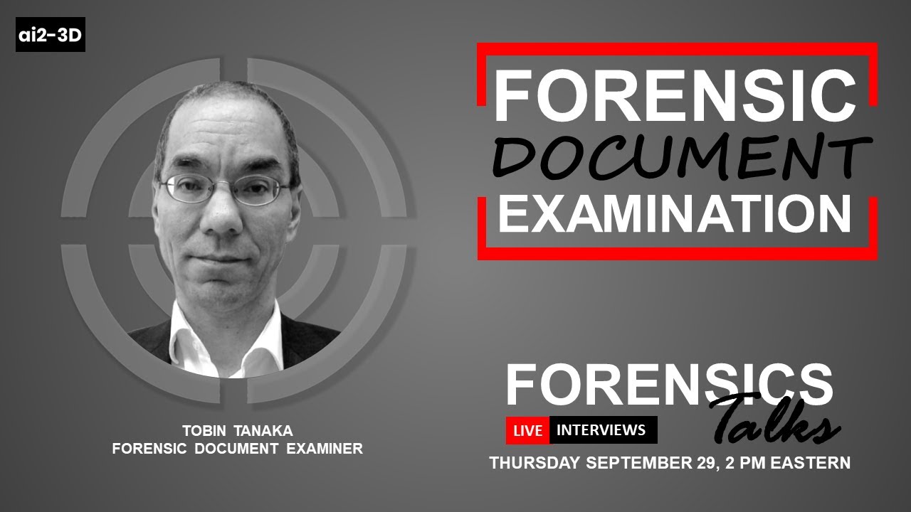 Forensic Document Examination | EP 70 | Tobin Tanaka | Forensics Talks | 3D Forensics | CSI