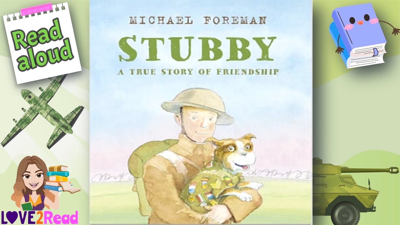 STUBBY A True Story of Friendship | Michael Foreman | Read aloud 