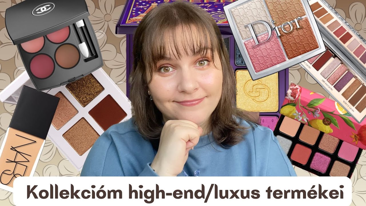 Kollekcióm high-end termékei - megérik? | Smink-Sarok