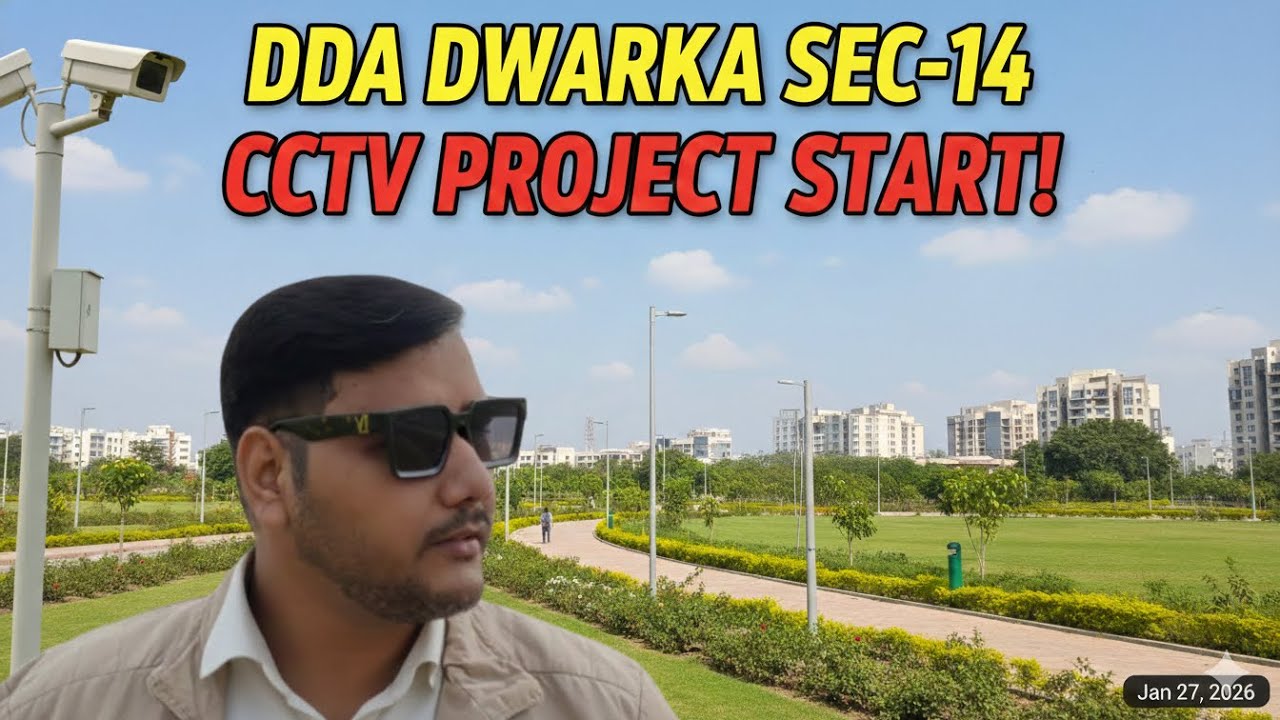 DDA Dwarka Green Sector 14 me CCTV Camera ka Naya Project Start | CCTV Installation Vlog