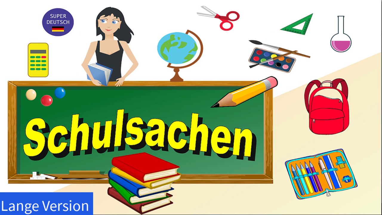 Schulsachen + Test (*lange Version)| Classroom objects | Learn German | Super Deutsch