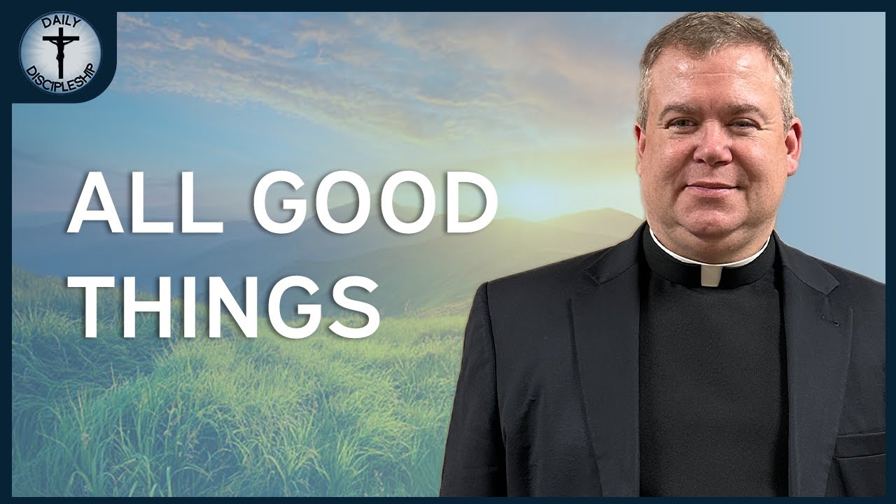 All Good Things - A New Chapter for Daily Discipleship