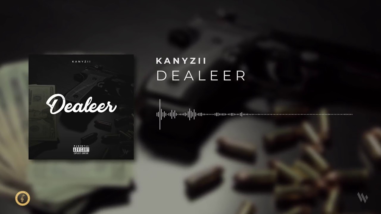 Kanyzii - Dealeer (Audio)