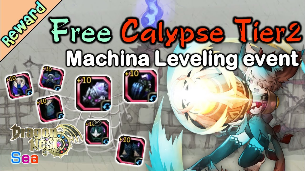 [Rewards] Free Calypse Tier2 Set l Machina Leveling Event l ColieVLOG#145-【DragonNest SEA】