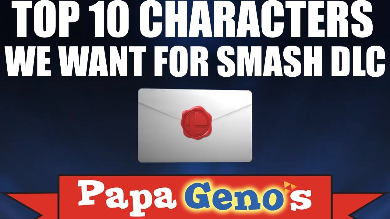 Top 10 Characters we want for Smash DLC - PapaGenos