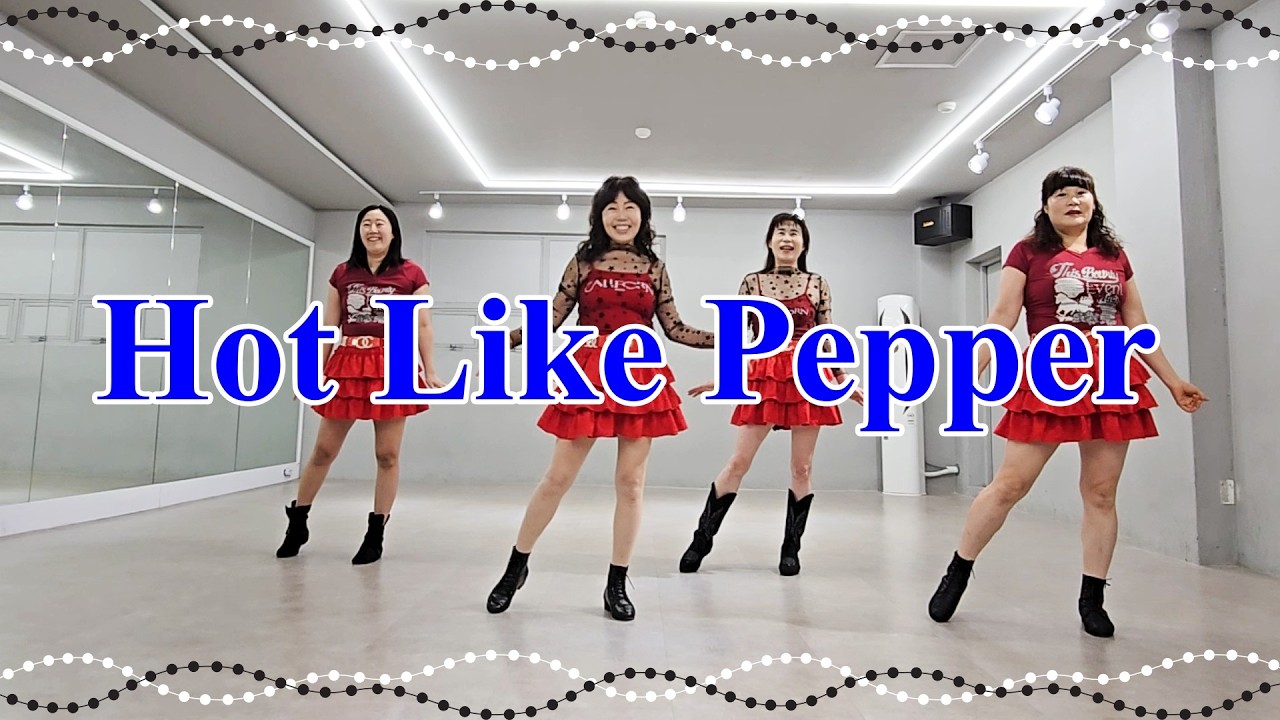Hot Like Pepper - Line Dance  / Easy Intermediate / 핫라이크페퍼 라인댄스, Karl-Harry Winson (UK)