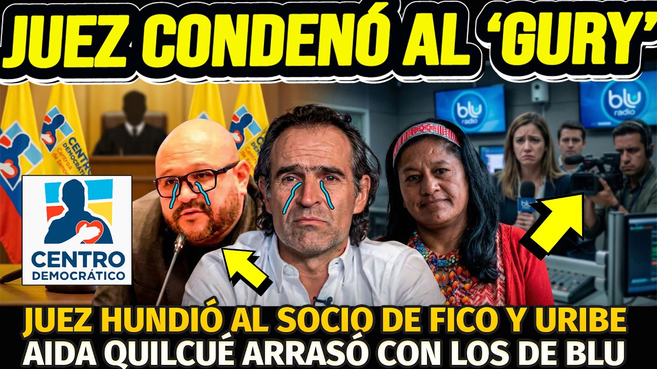 ¡JUEZ LABORAL CONDENÓ AL GURY! SE LE CAE SHOW A FICO Y A URIBE. AIDA QUILCUÉ ARRASÓ CON LOS DE BLU