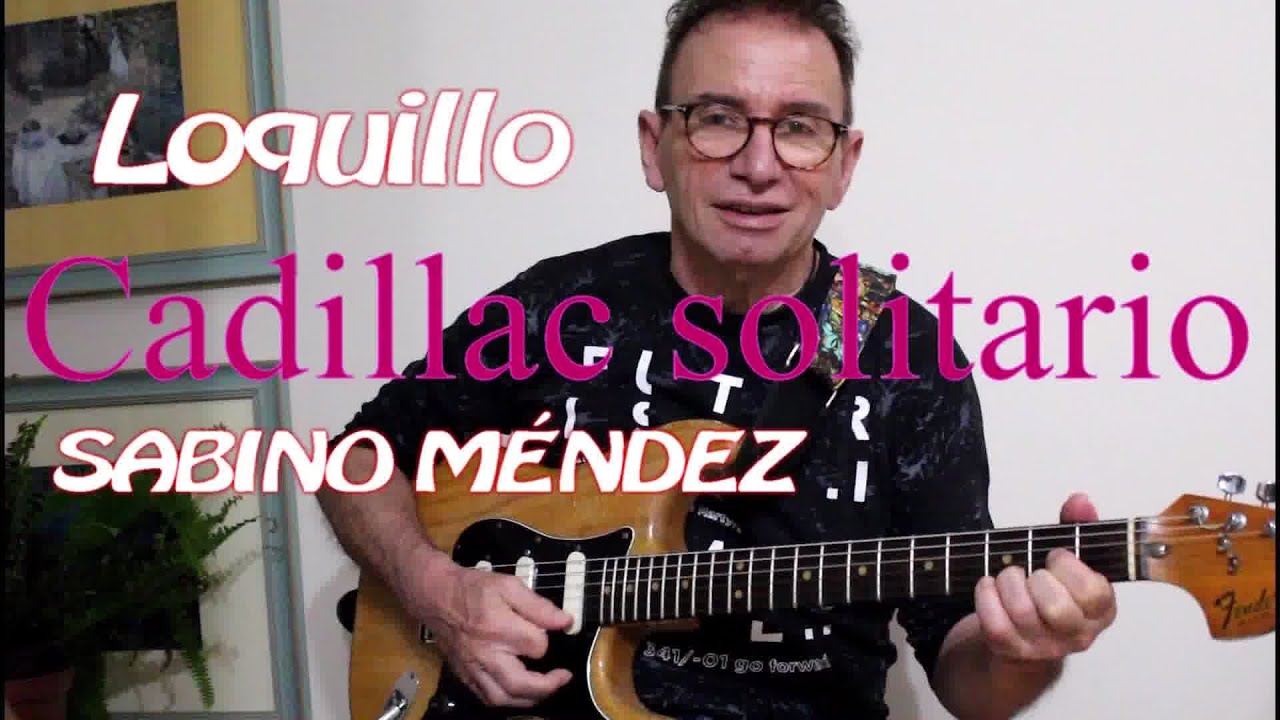 Tutorial guitarra Cadillac solitario