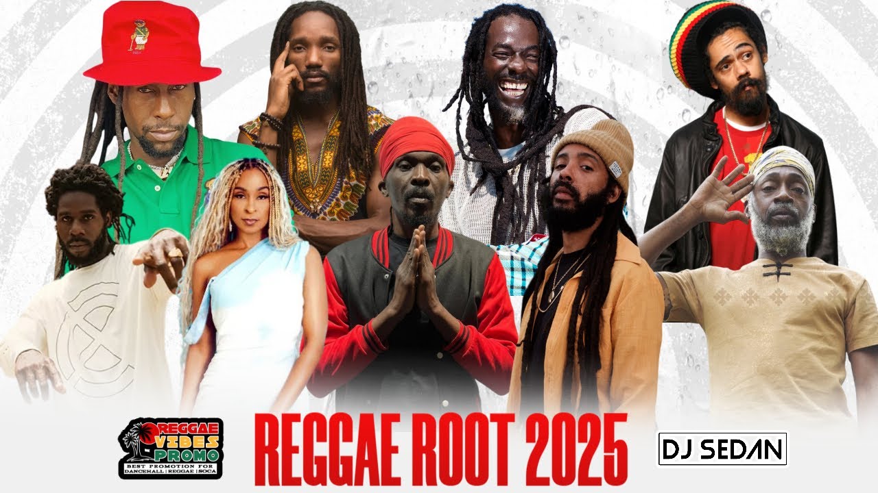 Reggae Root 2025 | DJ Sedan ft. Lutan Fyah, Kabaka, Chronixx. Aline, Buju Banton, Sizzla, Protoje
