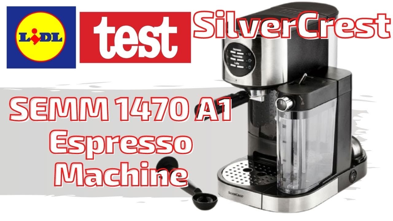 SilverCrest SEMM 1470 A1 Espresso Machine 2020 from LIDL