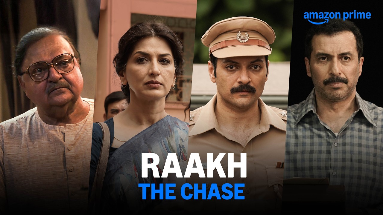 Raakh - The Chase | Ali Fazal, Sonali Bendre, Rakesh Bedi, Aamir Bashir | Prime Video India