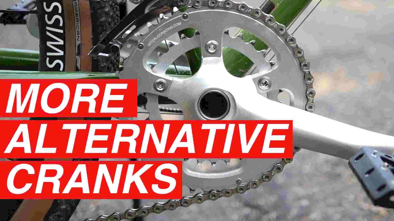 Best Modern Alternative Cranks!