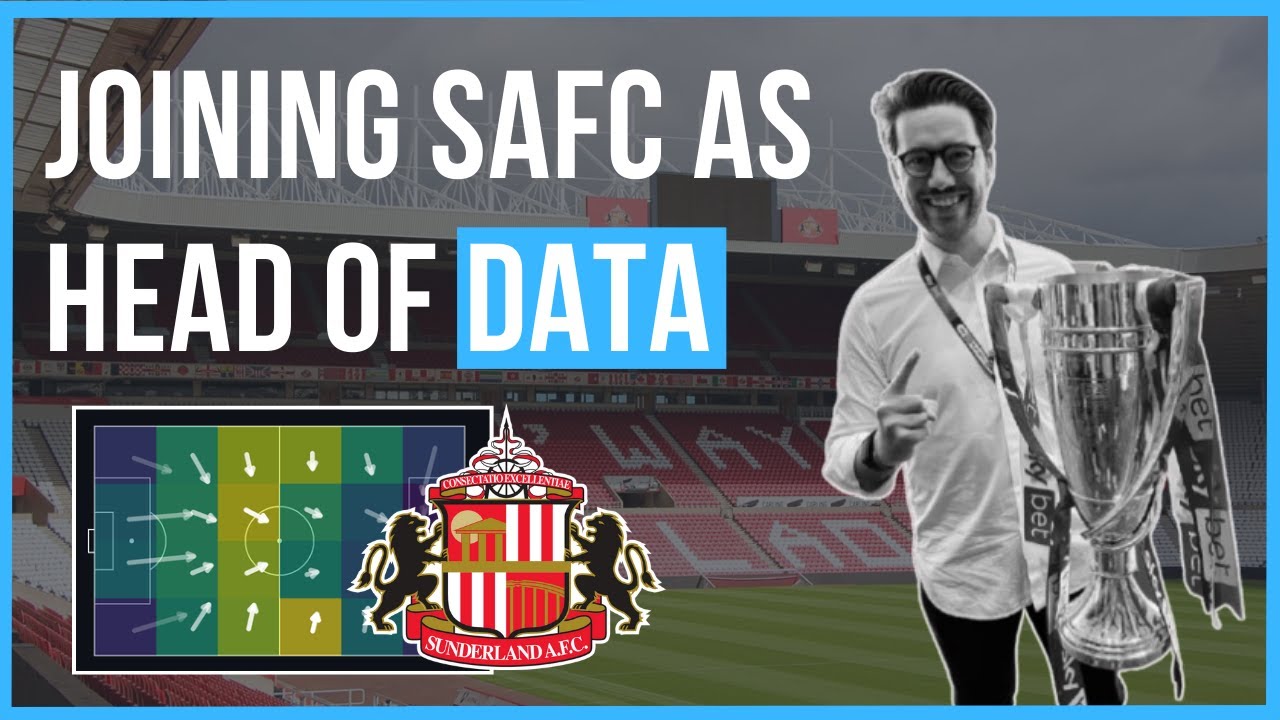 Setting up a new DATA department at Sunderland AFC - James Young