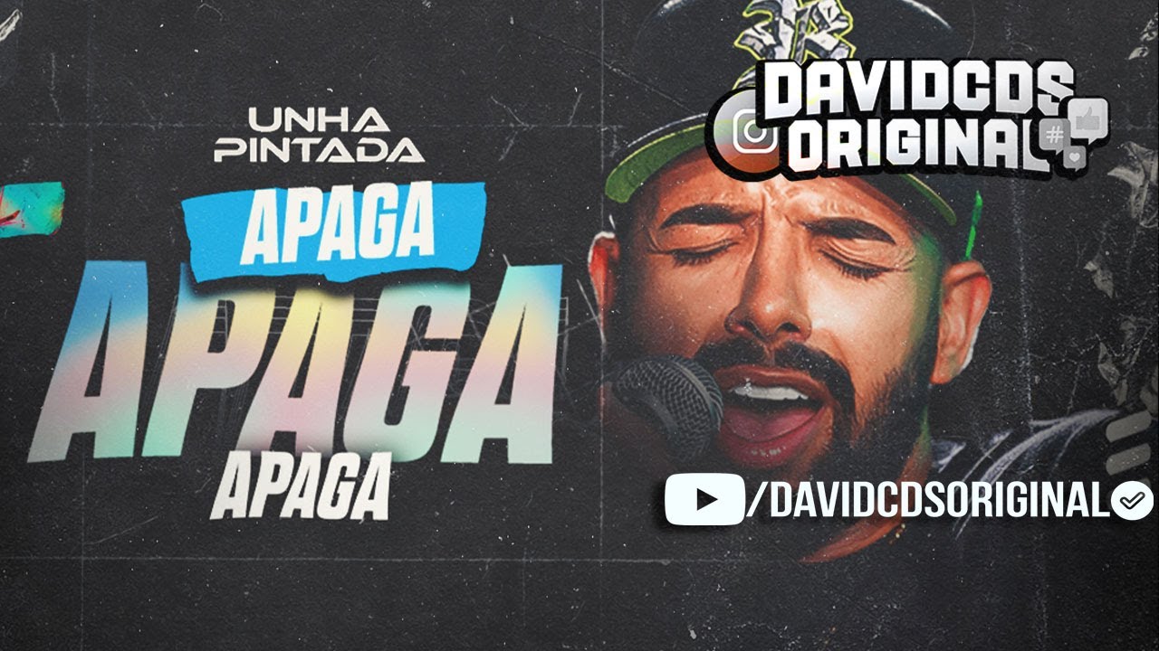 UNHA PINTADA 2025 - APAGA APAGA APAGA (MÚSICA NOVA) - REPERTÓRIO NOVO ABRIL 2025