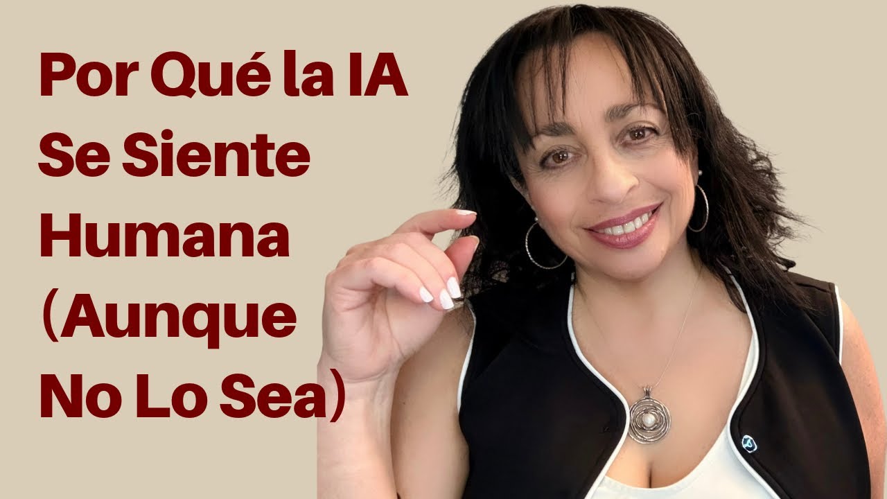 Por Qu&eacute; la IA Se Siente Humana (Aunque No Lo Sea)  #IA #GenZ