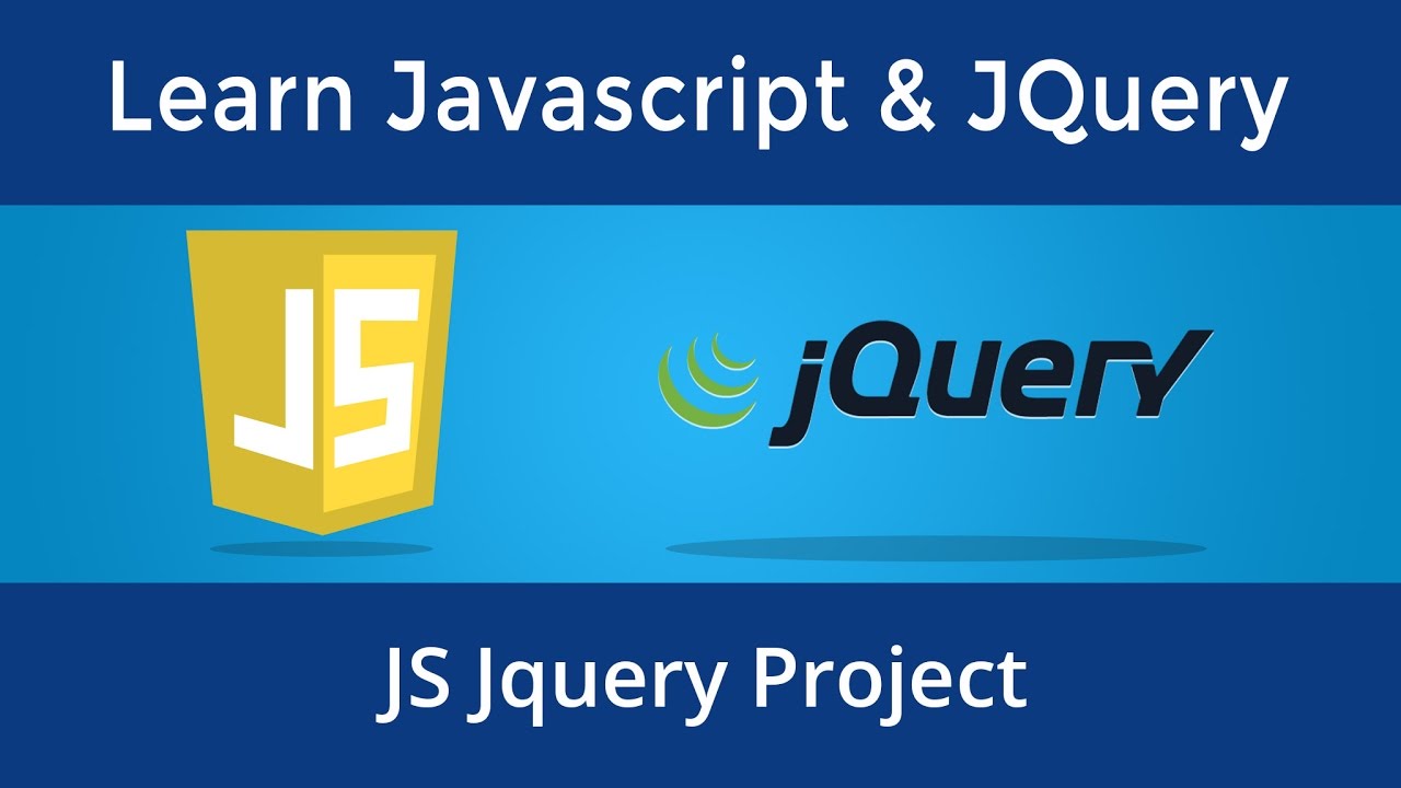 JavaScript & jQuery Course | JavaScript and jQuery from Scratch - JS Jquery Project