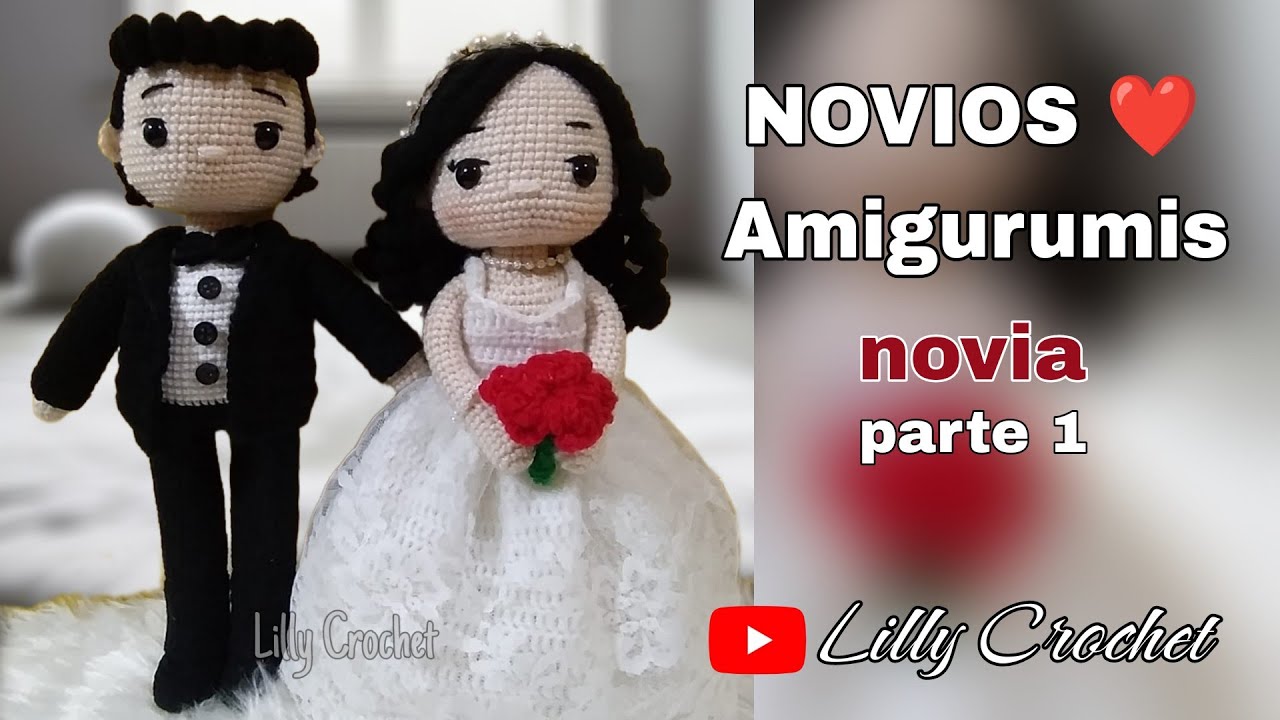 NOVIOS ❤️ Amigurumis ~tutorial paso a paso ~ parte 1