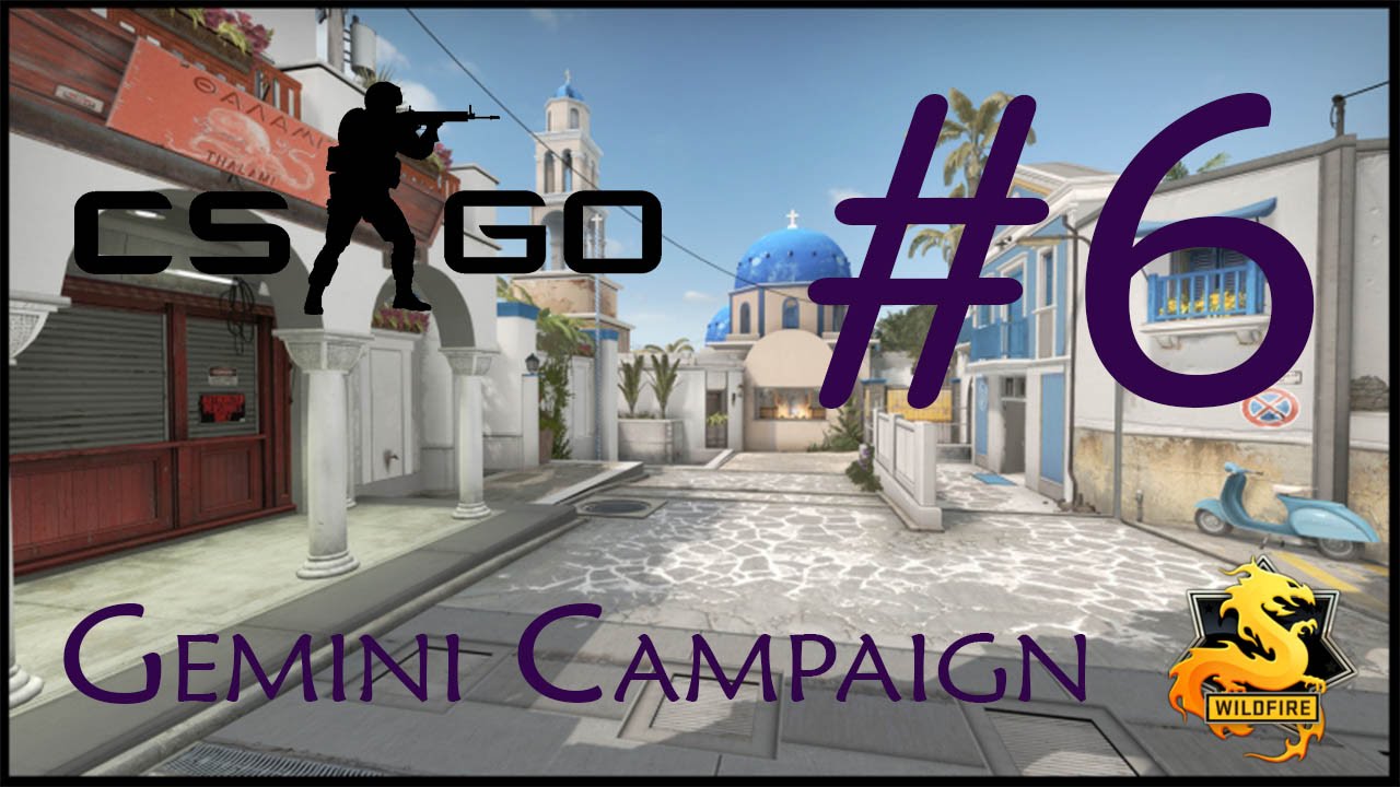 Gemini Campaign - #6 Professional Courtesy (CS:GO Wildfire Operation)