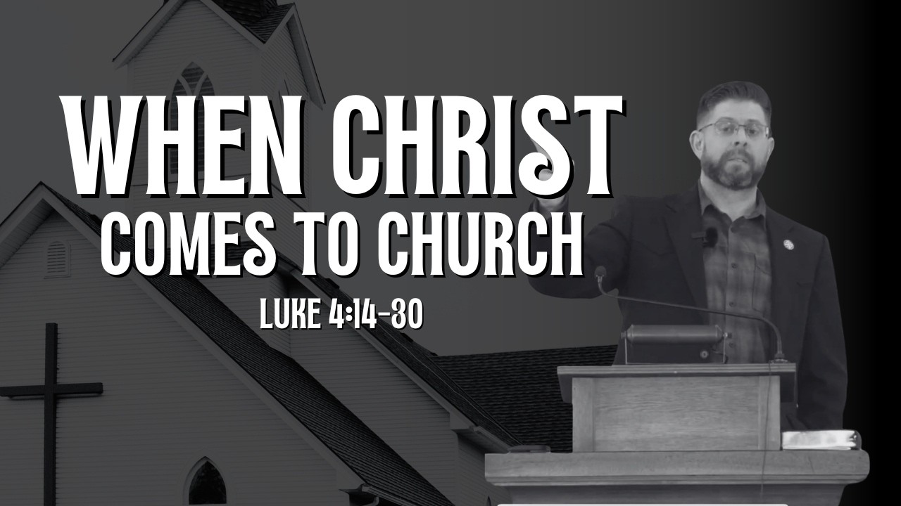 When Christ Comes to Church
