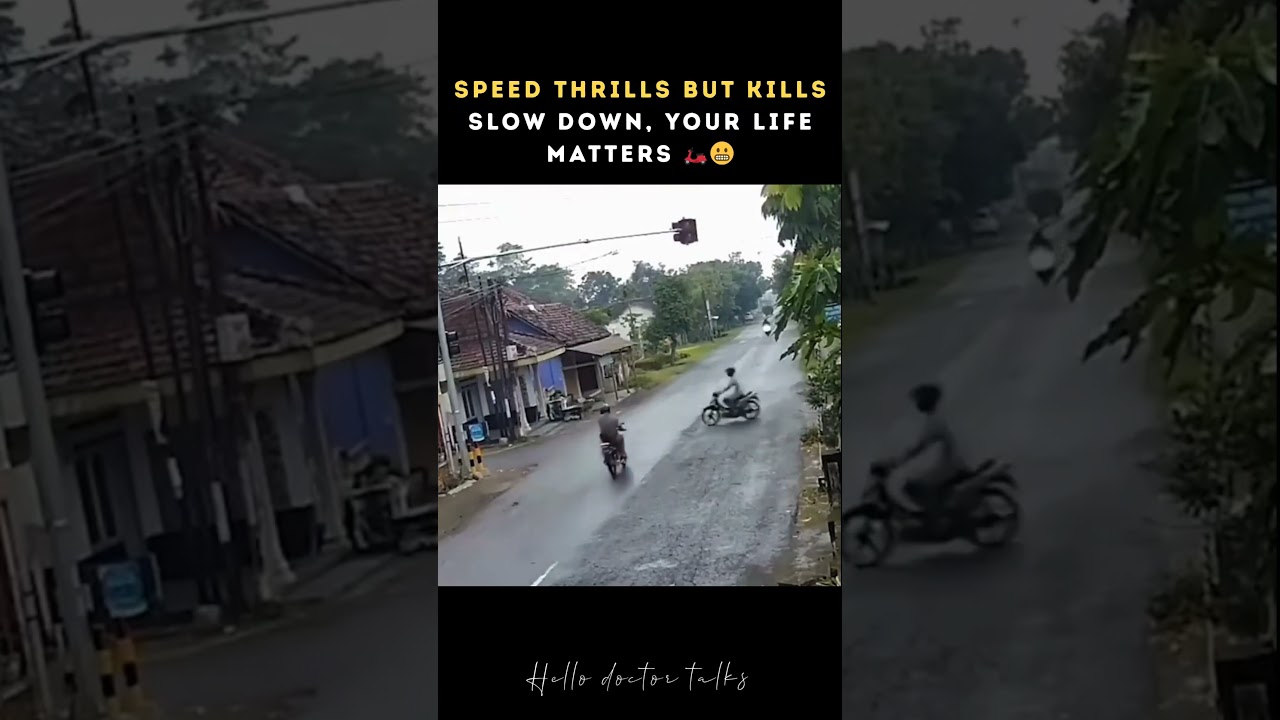 Speed thrills but kills — slow down, your life matters 