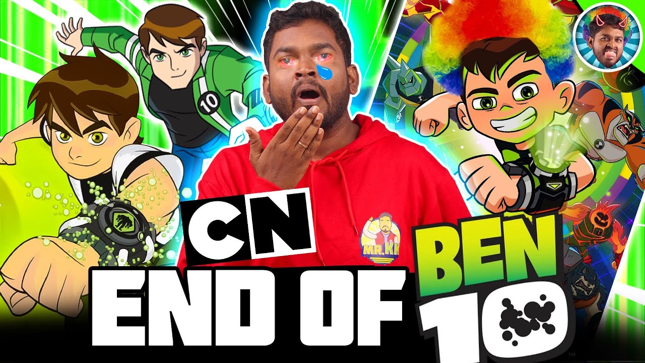 Rise and fall of Ben 10 | End of Ben 10 Explained in Tamil #mrkk #ben10 #cartoonnetwork