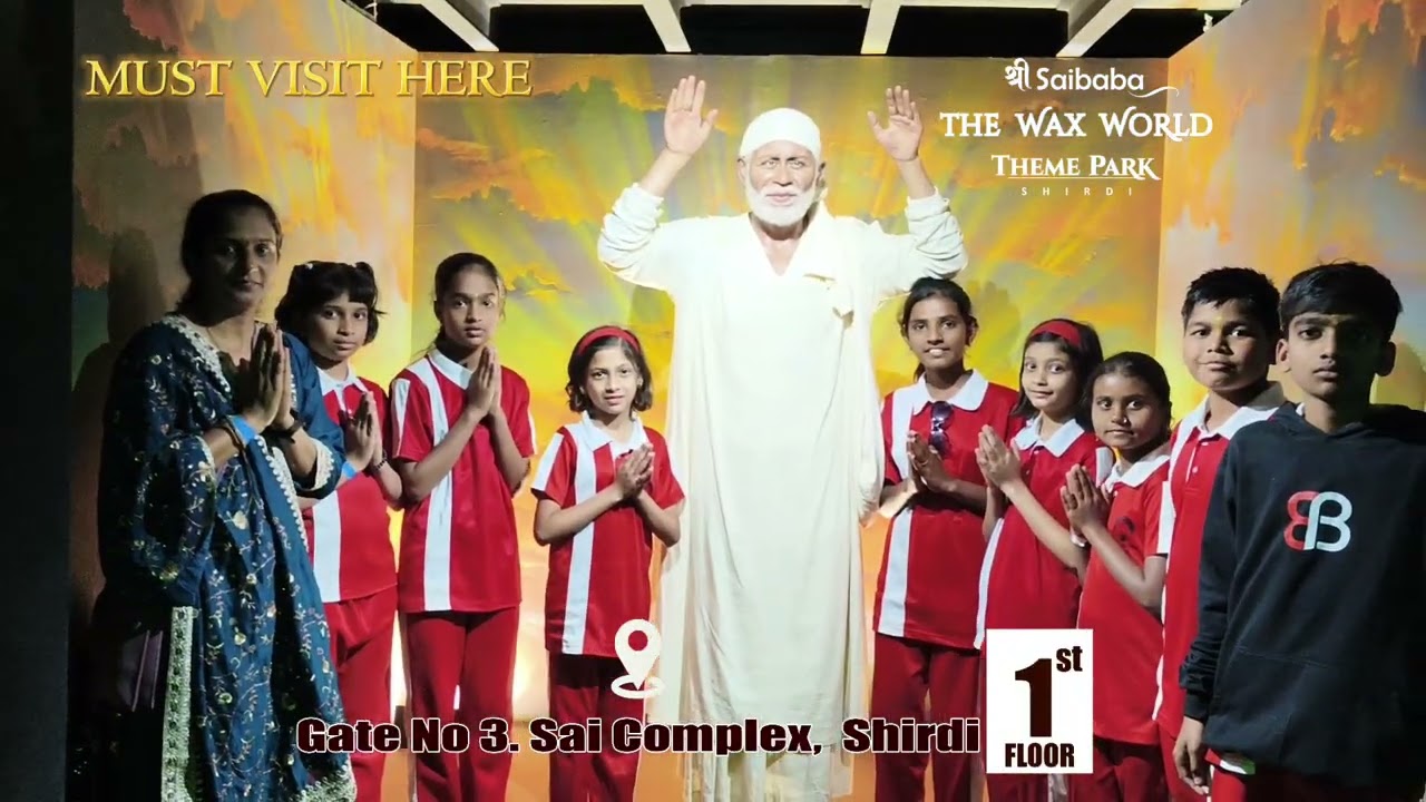 SHREE SAIBABA WAX WORLD THEME PARK SHIRDI 