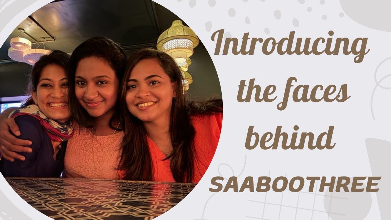 Meet the creators of SaaBooThree! 🙋&zwj;♀️