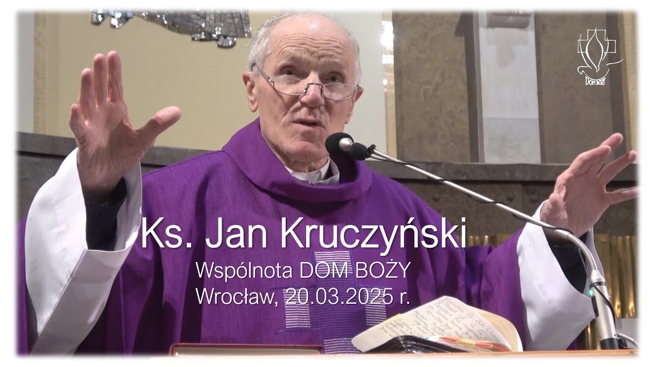 ks. Jan Kruczyński – Wspólnota DOM BOŻY