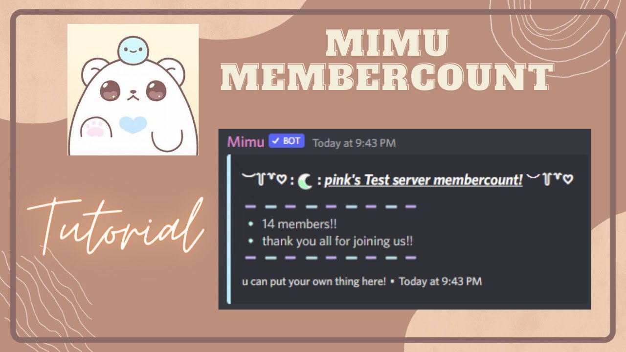 ༊*&middot;˚ How to setup a cute membercount with mimu | slash (/) command