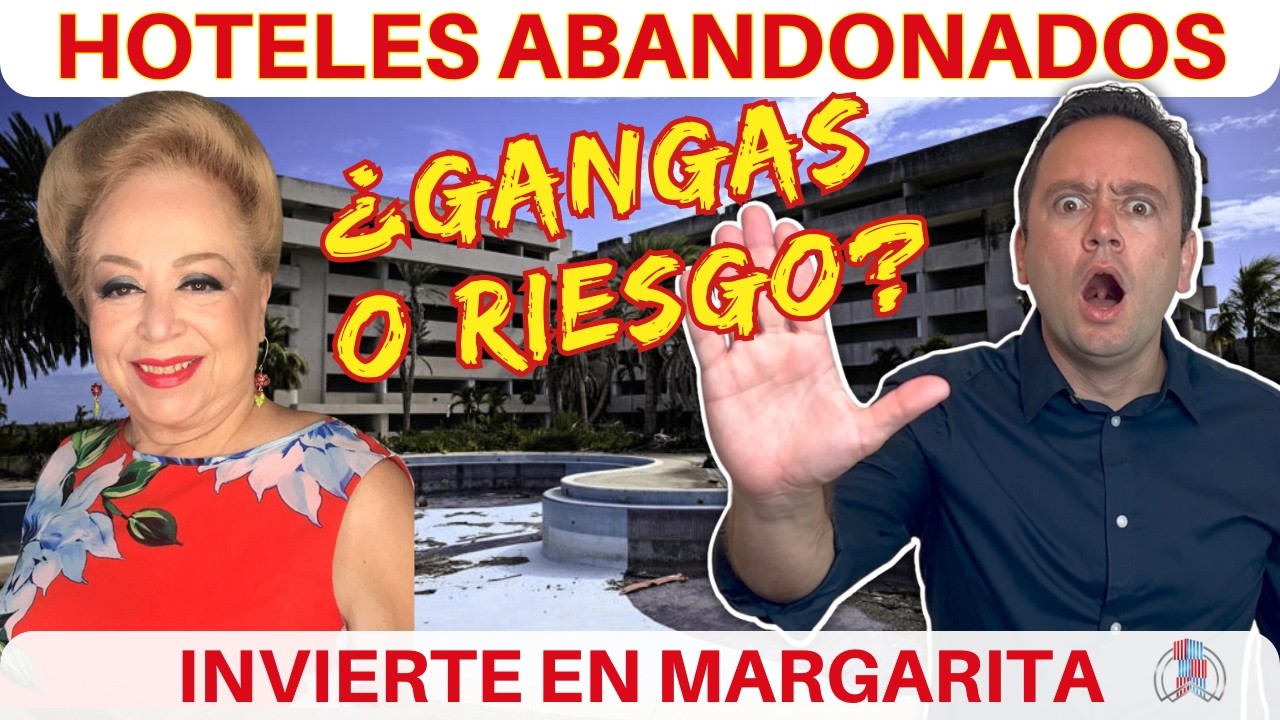 ⚠️ ¡Hoteles Abandonados en Margarita! ¿Perderás esta Oportunidad? 😱
