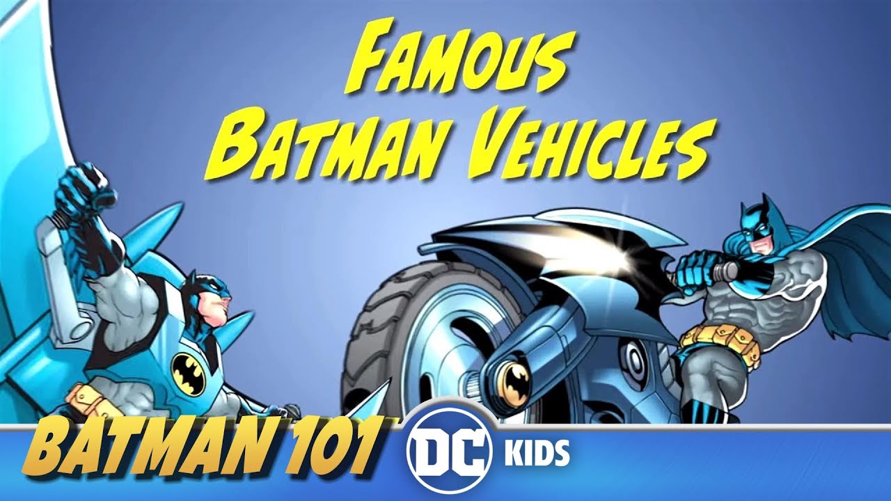 Famous Batman Vehicles | Batman 101 | @dckids