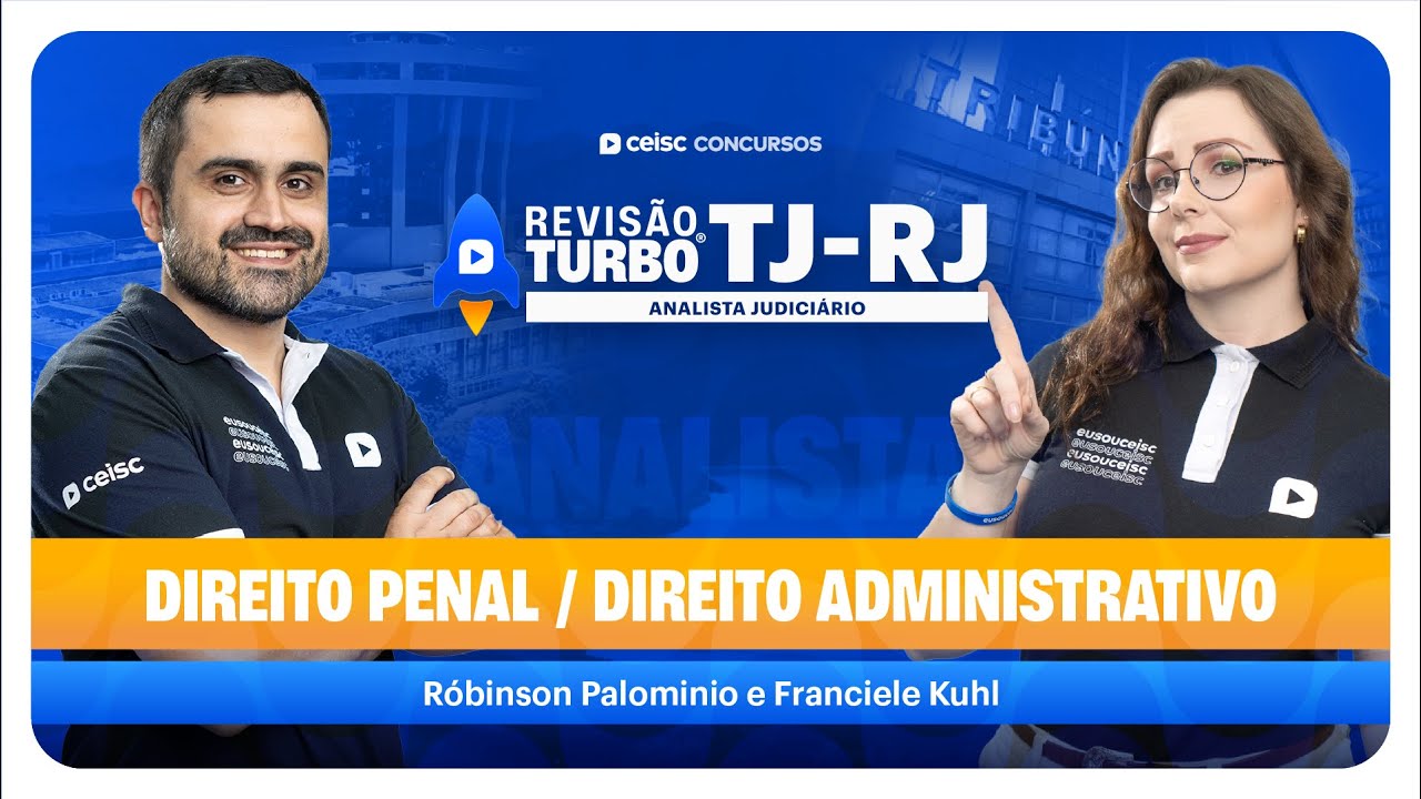 Revisão Turbo | TJ-RJ| Analista: Domine o Direito Penal e Direito Administrativo