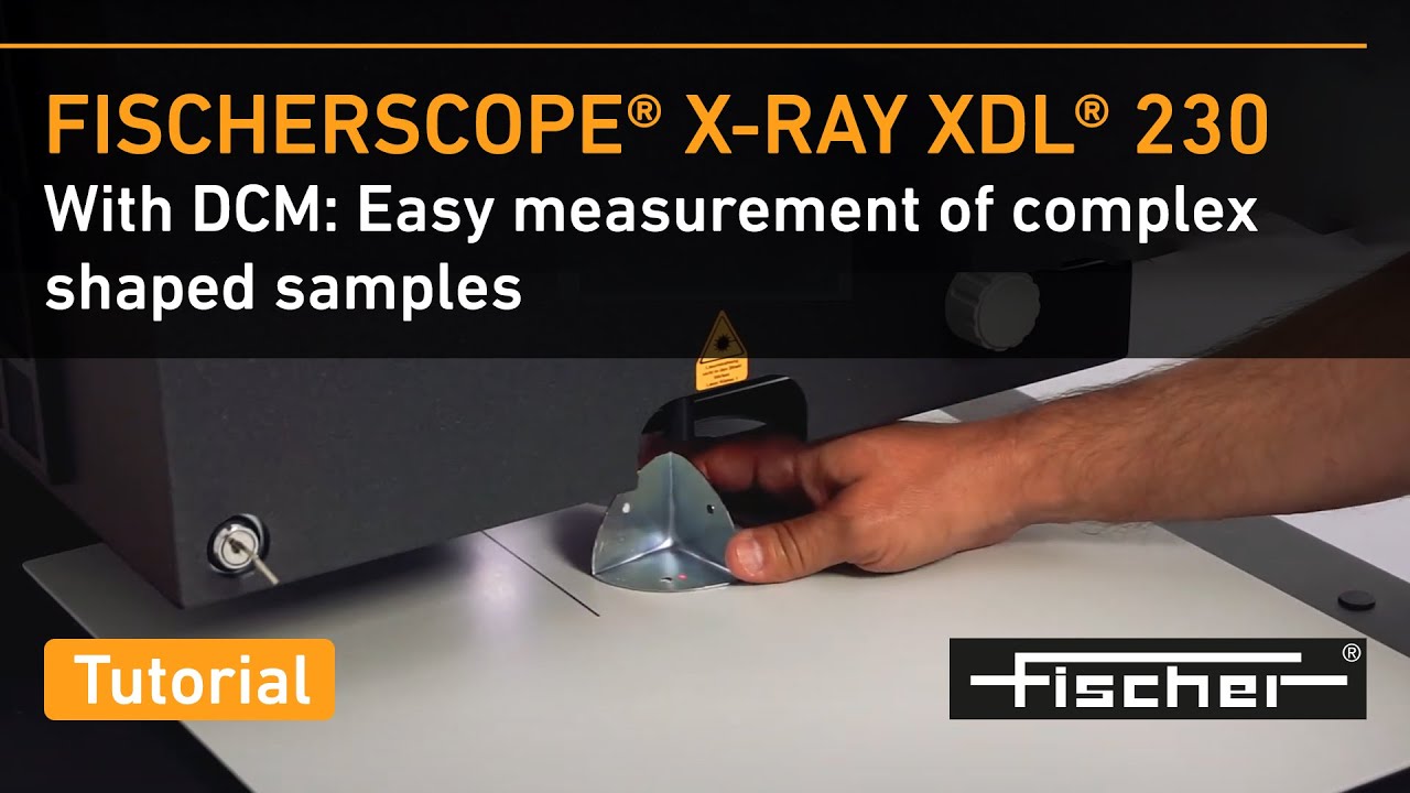With DCM: Easy Measurement of Complex Shaped Samples | X-RAY XDL 230 | Fischer