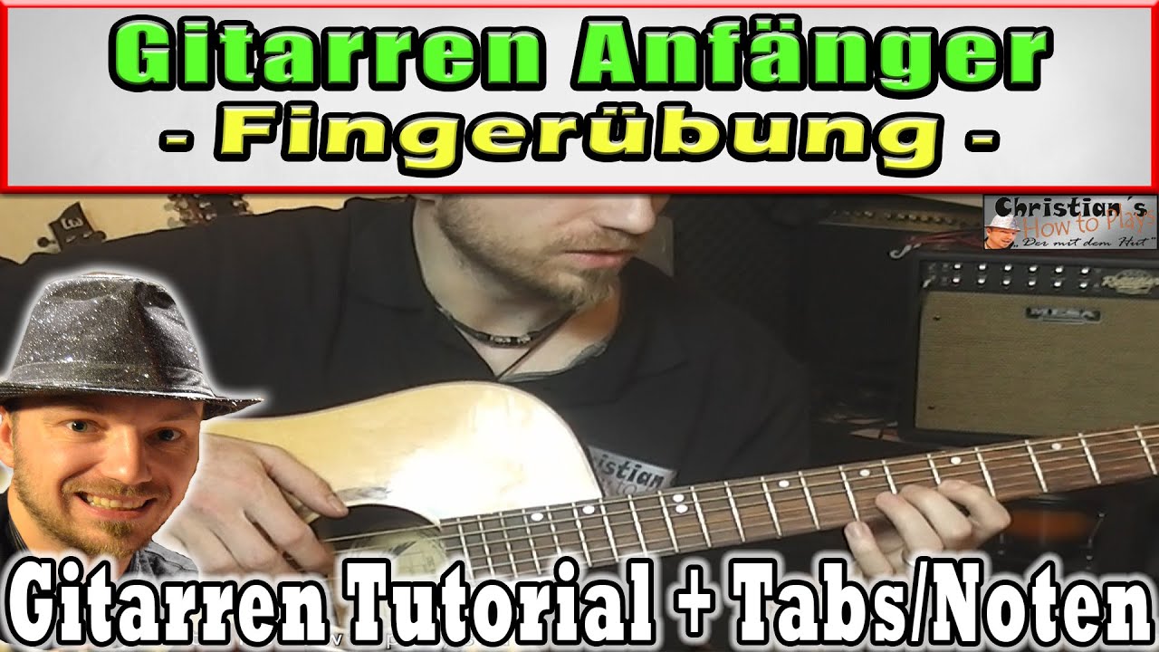 ★Gitarrenanfänger Fingerübungen! 