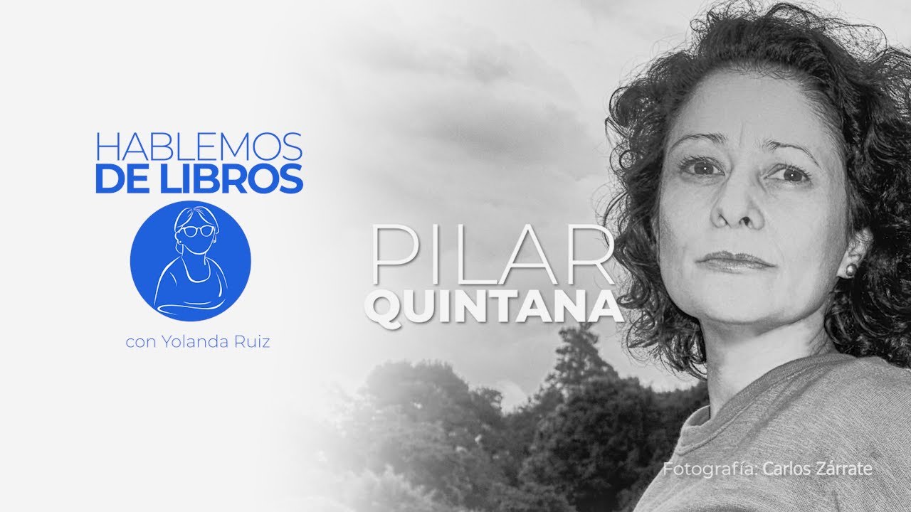 Pilar Quintana conversa con Yolanda Ruiz sobre su libro Los abismos, Premio Alfaguara 2021.