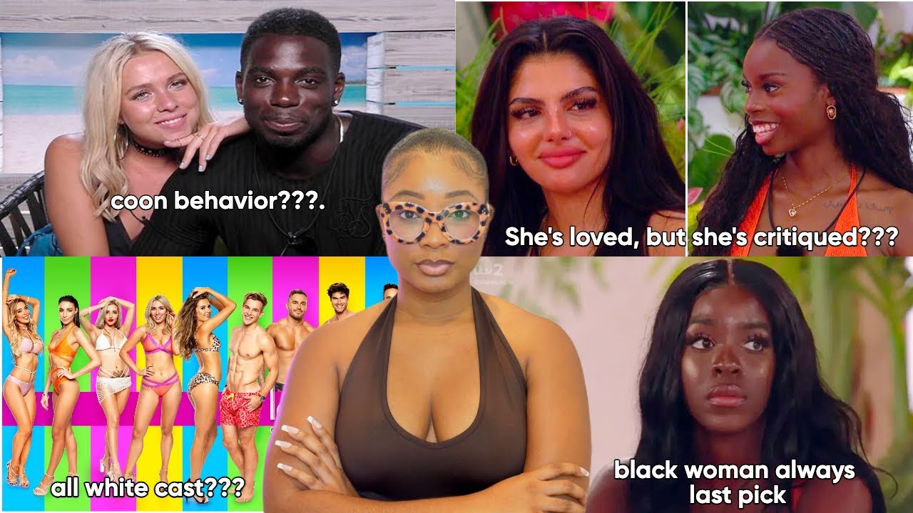 Love Island’s Racism, Colorism & Harsh Beauty Standards
