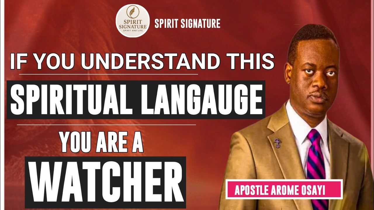 THIS IS THE LANGUAGE OF WATCHERS/APOSTLE AROME OSAYI, #apostlearomeosayi 