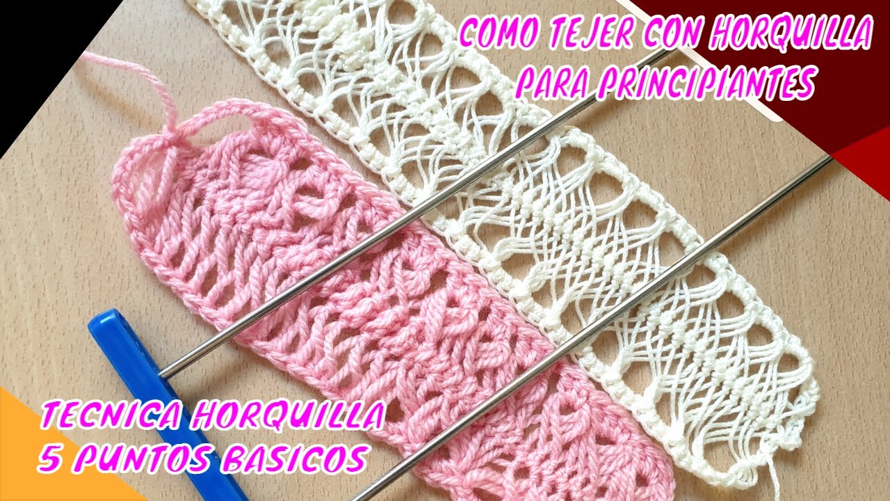 COMO TEJER CON HORQUILLA PARA PRINCIPIANTES