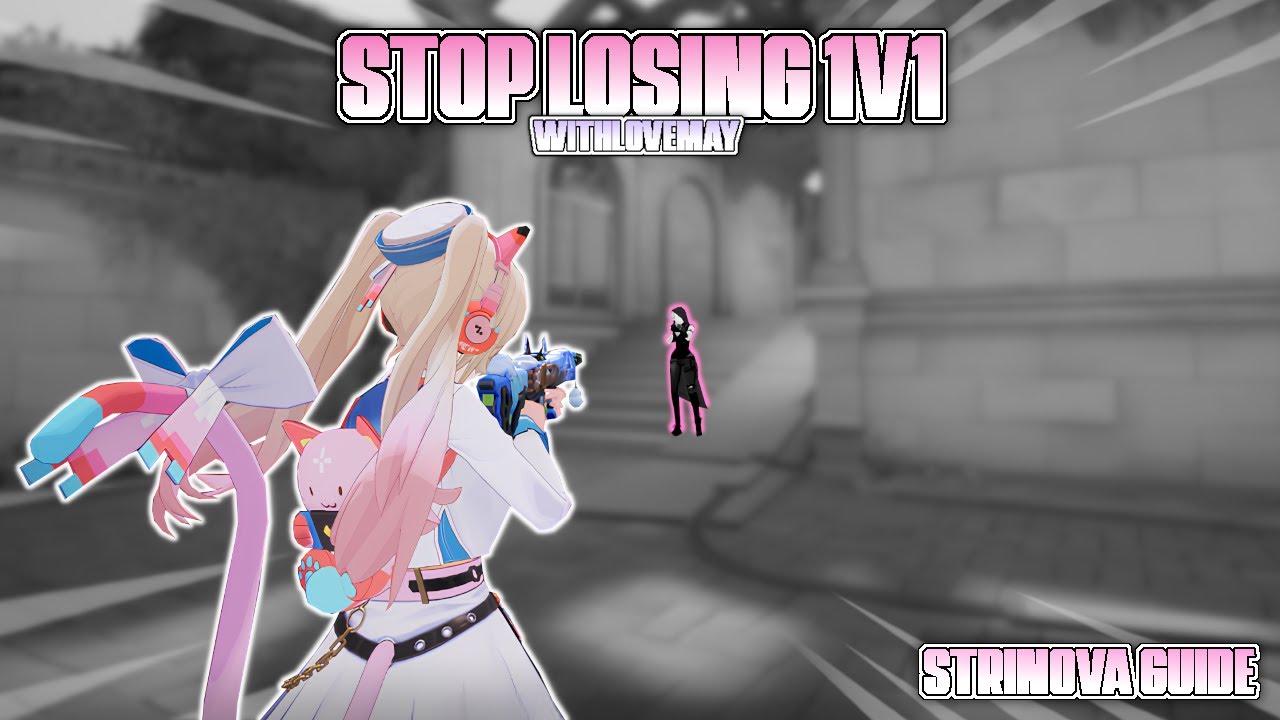 If You Keep Dying in 1v1s, This Video’s For You l Strinova Guide