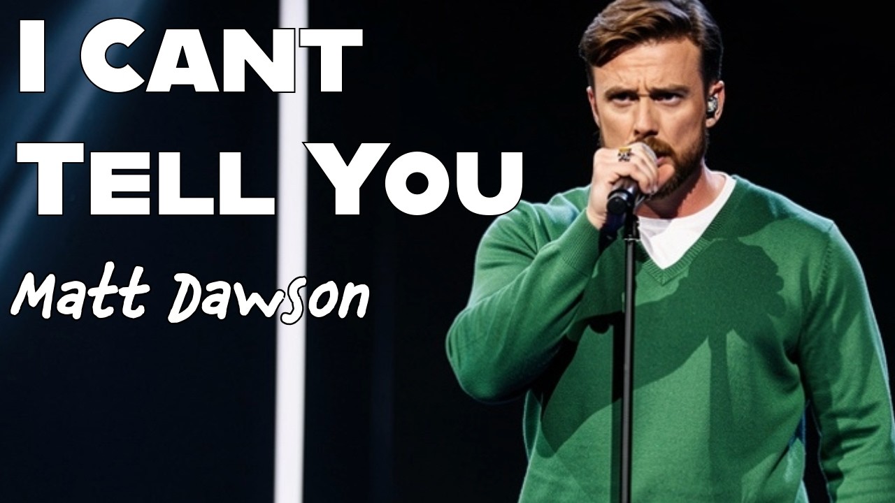 Matt Dawson I Cant Tell You
