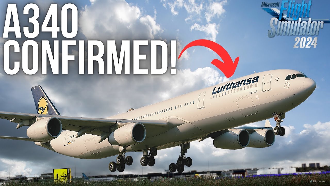Подтверждено участие НОВОГО A340 в MSFS ► ToLiss x Aerosoft объединяются | Представлен 747 + обно...
